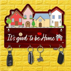 Key Holder - Its good to be Home